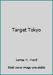 Target Tokyo