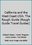 Paperback California and the West Coast USA: The Rough Guide (Rough Guide Travel Guides) Book