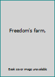 Paperback Freedom's farm, Book