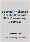 Hardcover I Samuel - Nehemiah #3 (The Broadman Bible Commentary, Volume 3) Book