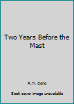 Hardcover Two Years Before the Mast Book