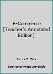E-Commerce [Teacher's Annotated Edition]