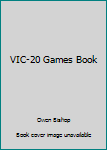 Hardcover VIC-20 Games Book