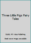 Hardcover Three Little Pigs Fairy Tales Book