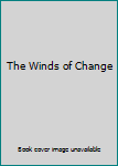 Hardcover The Winds of Change Book