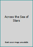 Across the Sea of Stars