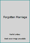 Paperback Forgotten Marriage Book