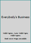 Paperback Everybody's Business Book