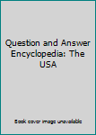 Hardcover Question and Answer Encyclopedia: The USA Book