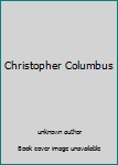 Unknown Binding Christopher Columbus Book