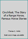 Cinchfoot
