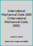 International Mechanical Code 2000 (International Mechanical Code, 2000)