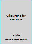 Hardcover Oil painting for everyone Book