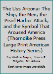 The USS Arizona