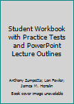 Paperback Student Workbook with Practice Tests and PowerPoint Lecture Outlines Book
