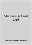 Hardcover Stitchery: Art and Craft Book