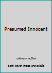 Presumed Innocent