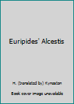 Paperback Euripides' Alcestis Book