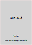 Hardcover Out Loud Book