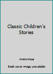Hardcover Classic Children's Stories Book