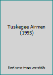 Kitchen Tuskegee Airmen (1995) Book