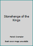 Unknown Binding Stonehenge of the Kings Book