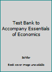 Paperback Test Bank to Accompany Essentials of Economics Book