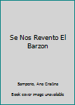 Hardcover Se Nos Revento El Barzon Book