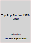 Hardcover Top Pop Singles 1955-2010 Book
