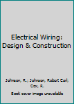 Hardcover Electrical Wiring: Design & Construction Book