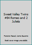 Paperback Sweet Valley Twins #84 Romeo and 2 Juliets Book