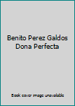 Hardcover Benito Perez Galdos Dona Perfecta Book
