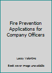 Hardcover Fire Prevention Applications for Company Officers Book