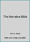 The Narrative Bible