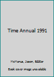 Hardcover Time Annual 1991 Book