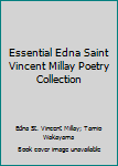 Paperback Essential Edna Saint Vincent Millay Poetry Collection Book