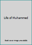 Paperback Life of Muhammed Book