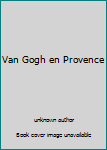 Unknown Binding Van Gogh en Provence Book