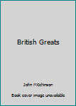 Paperback British Greats Book