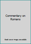 Hardcover Commentary on Romans Book