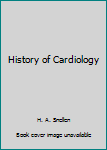 Hardcover History of Cardiology Book