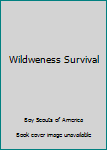 Pamphlet Wildweness Survival Book