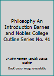 Paperback Philosophy An Introduction Barnes and Nobles College Outline Series No. 41 Book