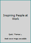 Paperback Inspiring People at Work Book