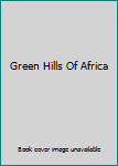 Hardcover Green Hills Of Africa Book