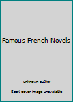 Unknown Binding Famous French Novels Book