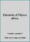 Unknown Binding Elements of Filipino ethics Book