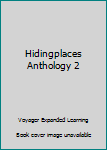 Hardcover Hidingplaces Anthology 2 Book