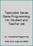 Paperback Teencoder Series Game Programming C#, Student and Teacher set Book