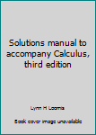 Paperback Solutions manual to accompany Calculus, third edition Book